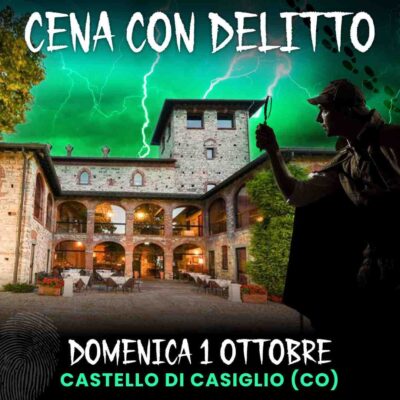 01/10/23 – CENA CON DELITTO – CASTELLO DI CASIGLIO – COMO
