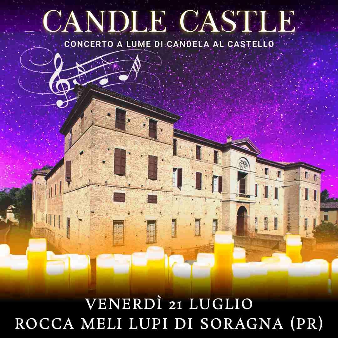 21/07/23 – CANDLE CASTLE NIGHT – ROCCA MELI LUPI DI SORAGNA – PARMA